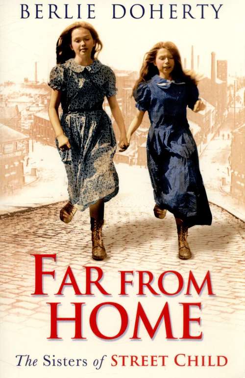 Book cover of Far From Home : The Sisters Of Street Child (PDF)