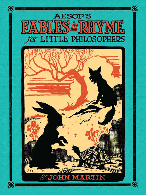 Book cover of Aesop's Fables in Rhyme for Little Philosophers
