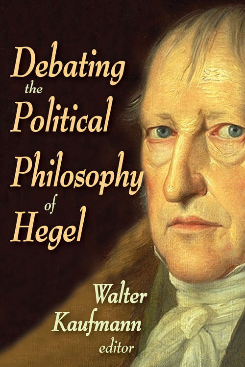 Book cover of Debating the Political Philosophy of Hegel