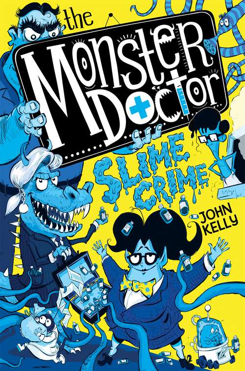 Book cover of The Monster Doctor: Slime Crime (Monster Doctor #3)