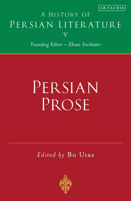 Book cover of Persian Prose: A History of Persian Literature, Vol V (History of Persian Literature)