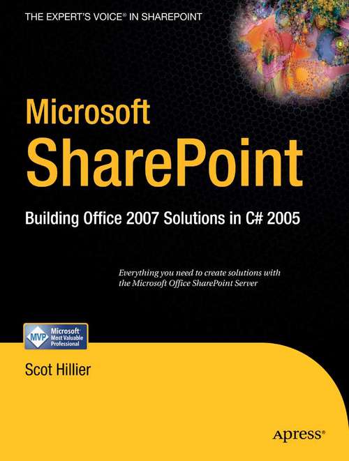 Book cover of Microsoft SharePoint: Building Office 2007 Solutions in C# 2005 (1st ed.)