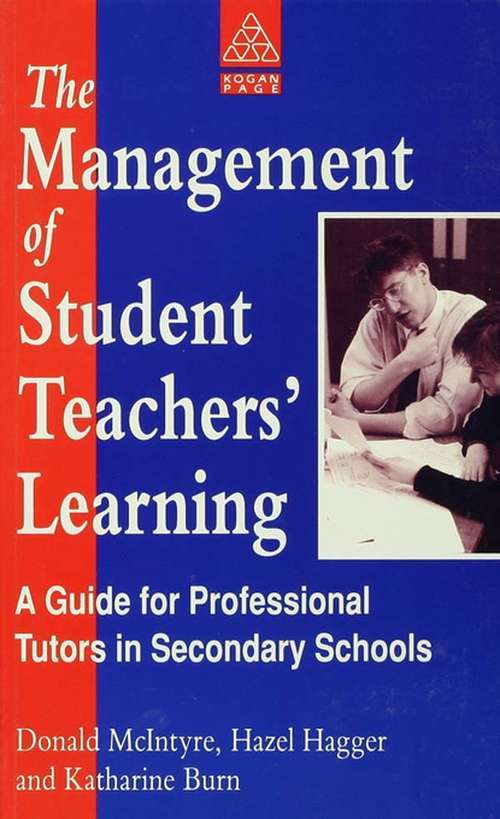 Book cover of The Management of Student Teachers' Learning: A Guide for Professional Tutors in Secondary Schools