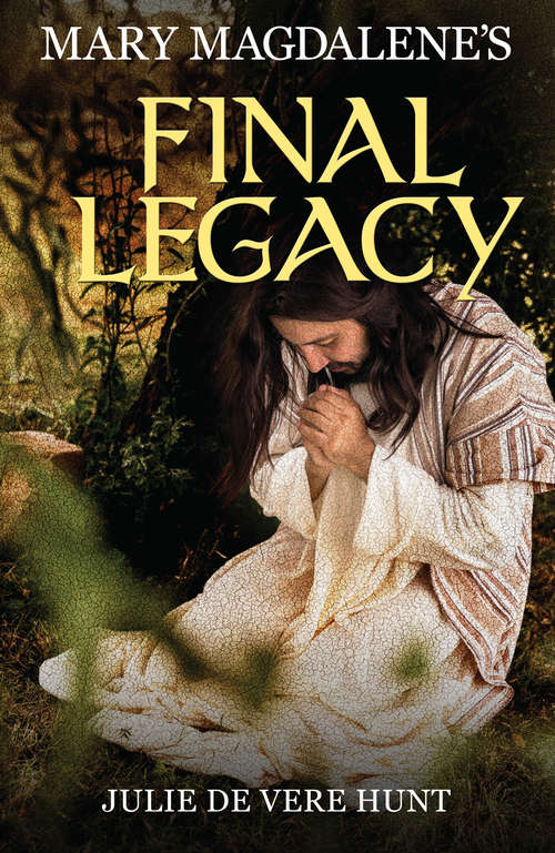 Book cover of Mary Magdalene's Final Legacy ebook