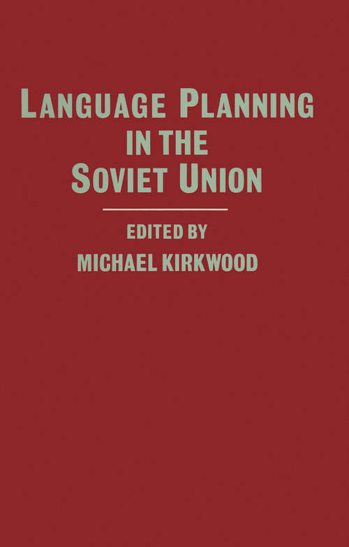 Book cover of Language Planning In The Soviet Union (1st ed. 1990)