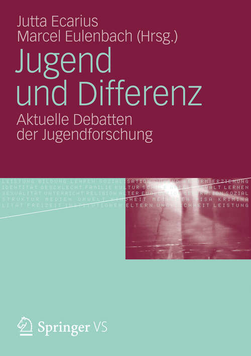 Book cover of Jugend und Differenz: Aktuelle Debatten der Jugendforschung (2012)