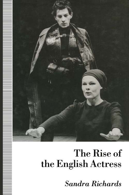 Book cover of Rise of the English Actress (1st ed. 1993)