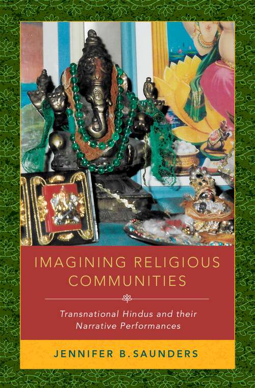 Book cover of Imagining Religious Communities: Transnational Hindus and their Narrative Performances
