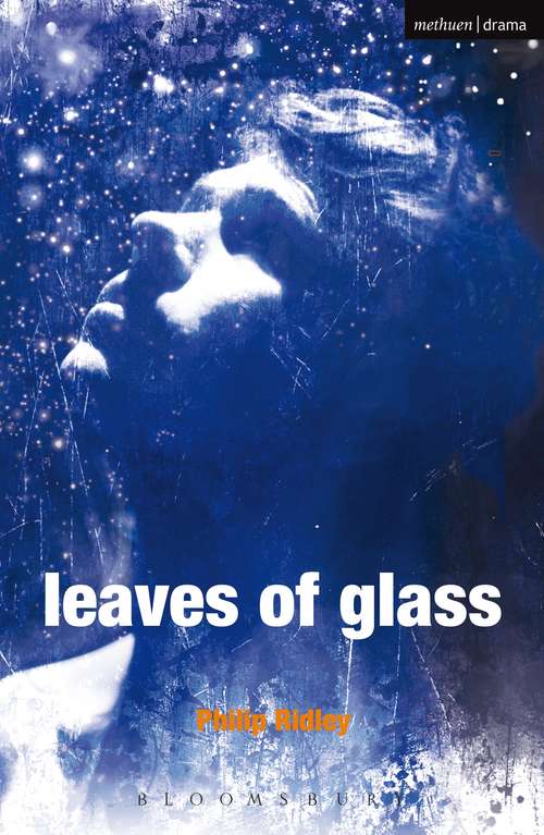 Book cover of Leaves of Glass (Modern Plays)