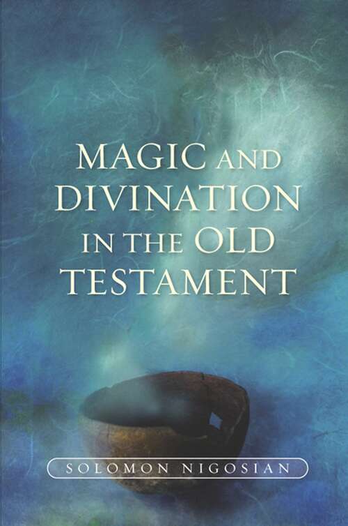 Book cover of Magic and Divination in the Old Testament