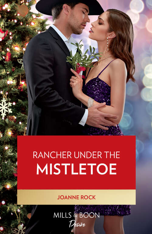 Book cover of Rancher Under The Mistletoe (ePub edition) (Kingsland Ranch #4)