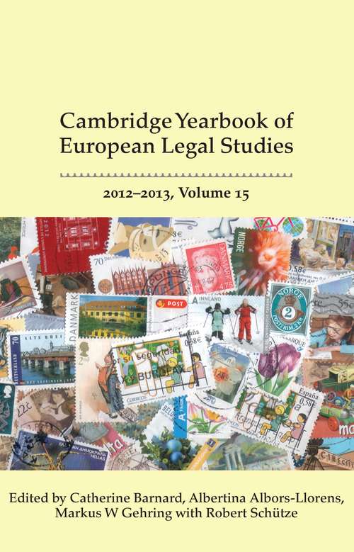 Book cover of Cambridge Yearbook of European Legal Studies, Vol 15 2012-2013 (Cambridge Yearbook of European Legal Studies)