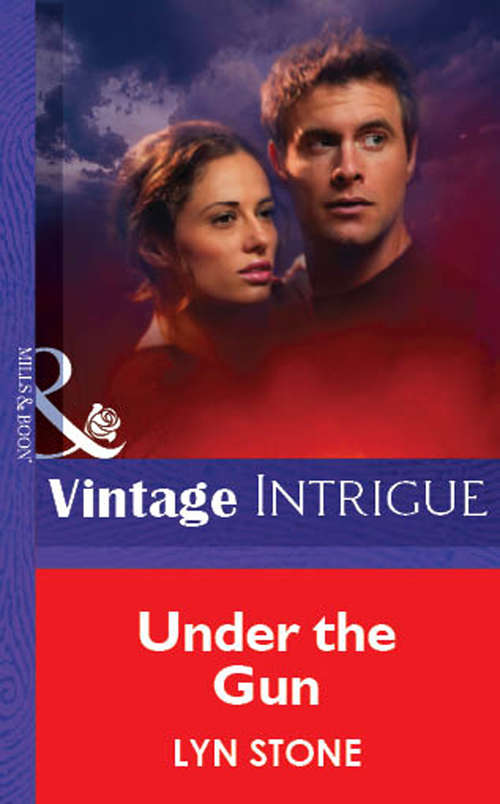 Book cover of Under The Gun (ePub First edition) (Mills And Boon Vintage Intrigue Ser. #1330)