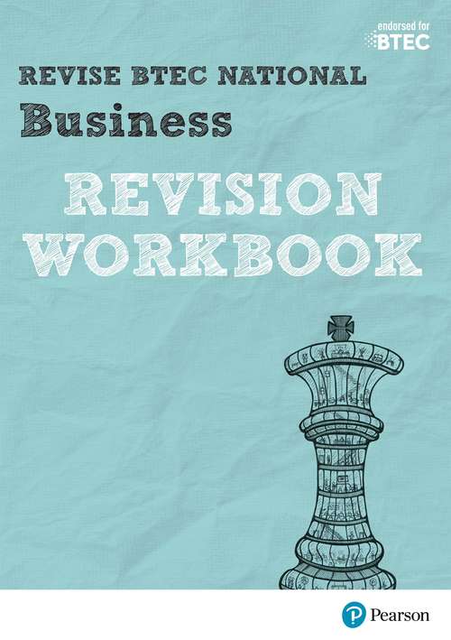 Book cover of Revise BTEC National Business Revision Workbook: for home learning, 2022 and 2023 assessments and exams (REVISE BTEC Nationals in Business)