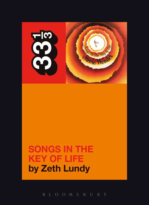 Book cover of Stevie Wonder's Songs in the Key of Life (33 1/3)