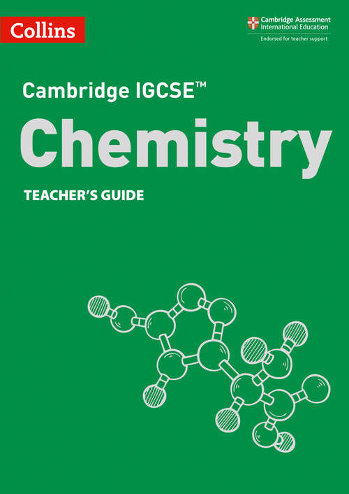 Book cover of Cambridge IGCSE™ Chemistry Teacher’s Guide (ePub Third edition) (Collins Cambridge IGCSE™)
