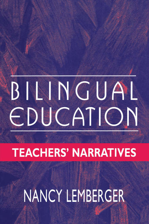 Book cover of Bilingual Education: Teachers' Narratives