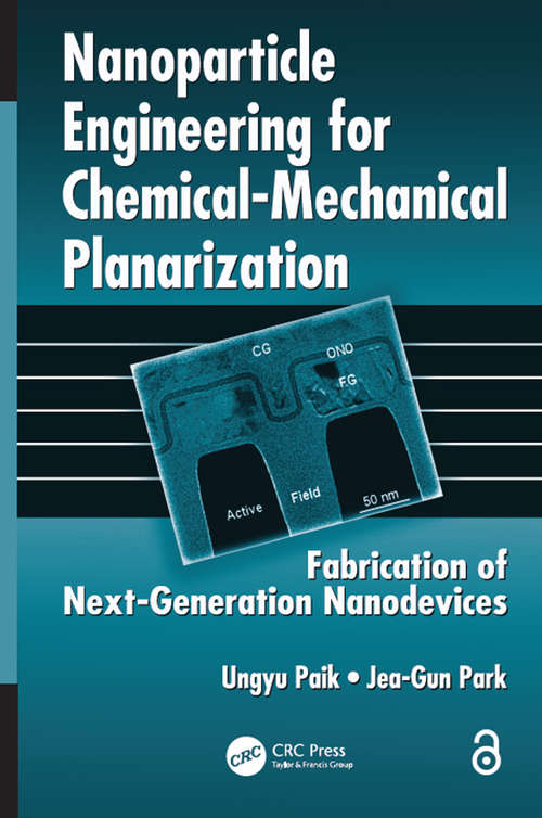 Book cover of Nanoparticle Engineering for Chemical-Mechanical Planarization: Fabrication of Next-Generation Nanodevices
