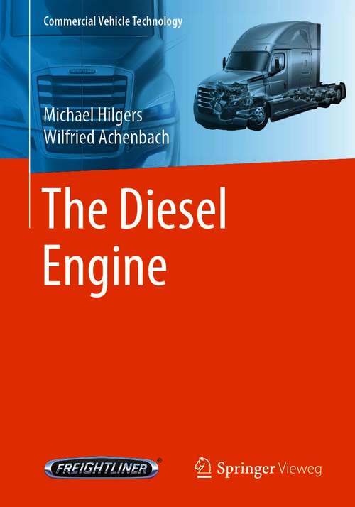 Book cover of The Diesel Engine (1st ed. 2021) (Commercial Vehicle Technology)