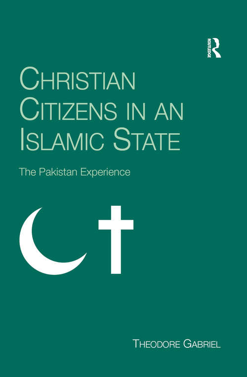 Book cover of Christian Citizens in an Islamic State: The Pakistan Experience