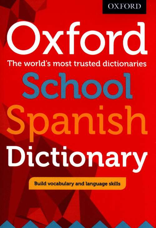 Book cover of Oxford School Spanish Dictionary