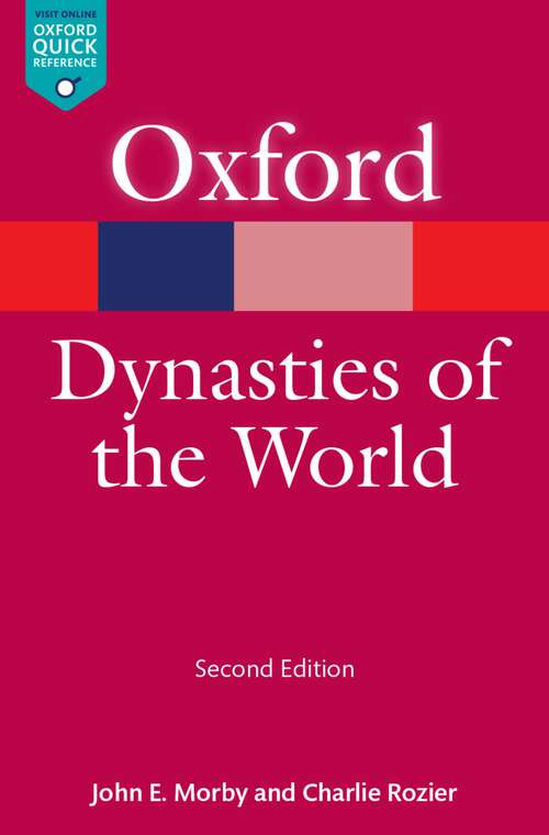 Book cover of Dynasties of the World (Oxford Quick Reference Online)