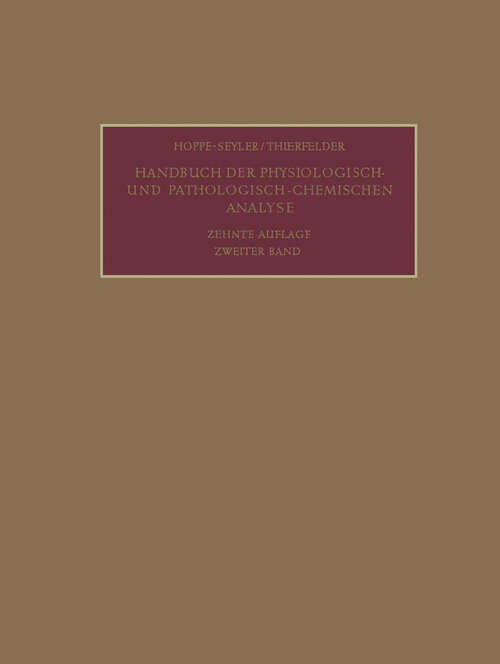 Book cover of Allgemeine Untersuchungsmethoden: Zweiter Teil (10. Aufl. 1955) (Handbuch der physiologisch- und pathologisch-chemischen Analyse #2)