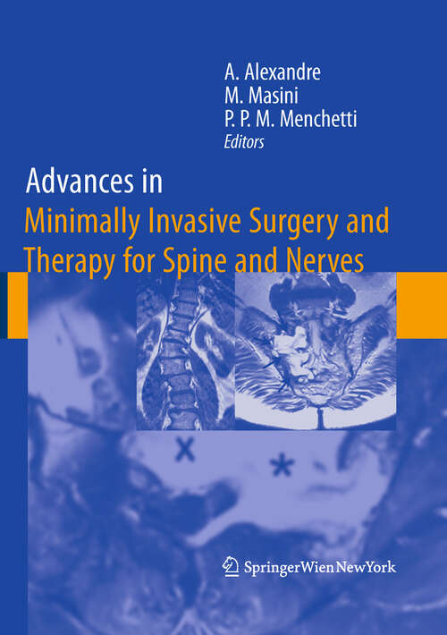 Book cover of Advances in Minimally Invasive Surgery and Therapy for Spine and Nerves (2011) (Acta Neurochirurgica Supplement #108)