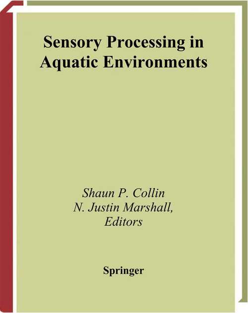 Book cover of Sensory Processing in Aquatic Environments (2003)