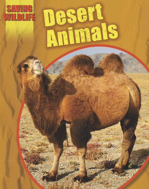 Book cover of Desert Animals (Saving Wildlife)