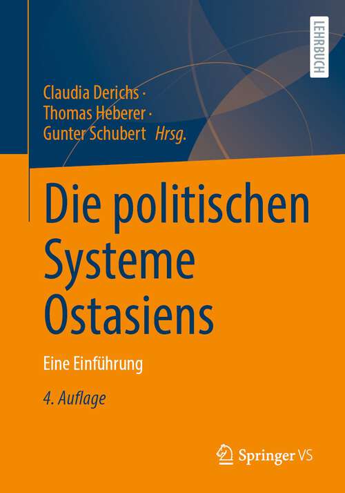 Book cover of Die politischen Systeme Ostasiens: Eine Einführung (4. Aufl. 2023)