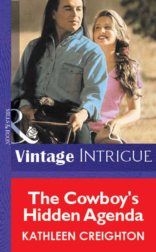 Book cover of The Cowboy's Hidden Agenda (ePub First edition) (Into The Heartland Ser. #3)