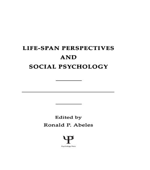 Book cover of Life-span Perspectives and Social Psychology