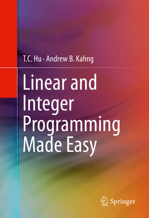 Book cover of Linear and Integer Programming Made Easy (1st ed. 2016)