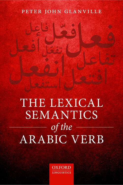 Book cover of The Lexical Semantics of the Arabic Verb