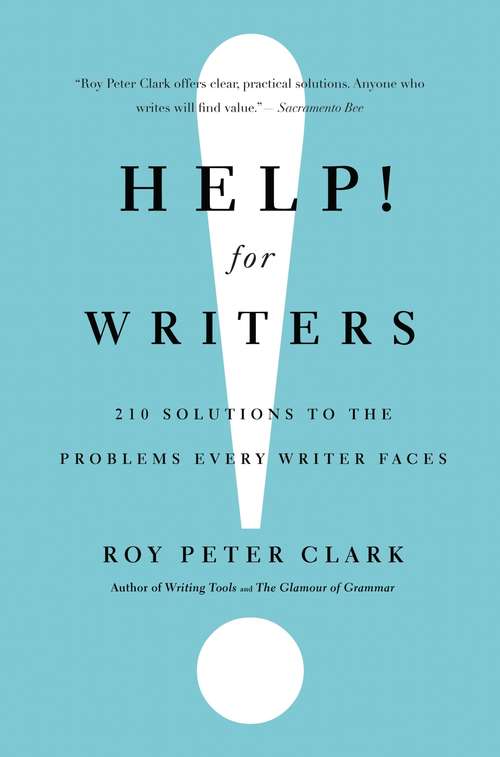 Book cover of Help! For Writers: 210 Solutions to the Problems Every Writer Faces