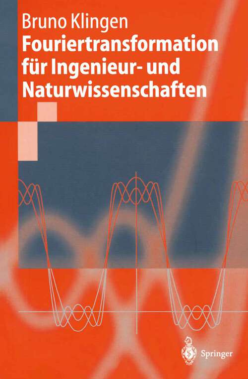 Book cover of Fouriertransformation für Ingenieur- und Naturwissenschaften (2001) (Springer-Lehrbuch)
