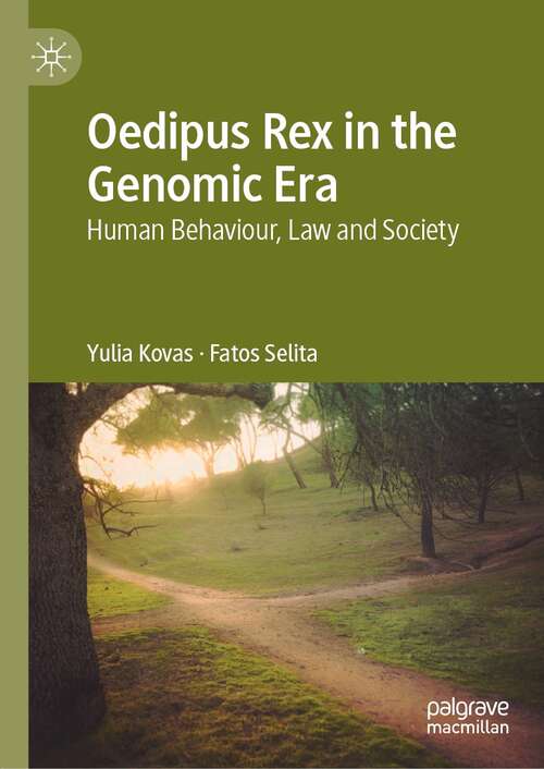 Book cover of Oedipus Rex in the Genomic Era: Human Behaviour, Law and Society (1st ed. 2021)