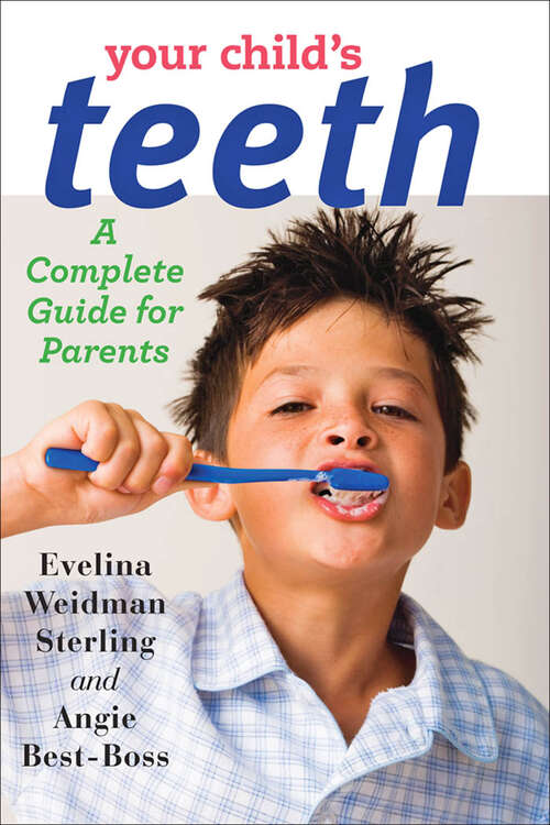 Book cover of Your Child's Teeth: A Complete Guide for Parents