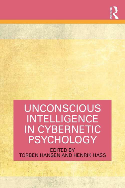 Book cover of Unconscious Intelligence in Cybernetic Psychology