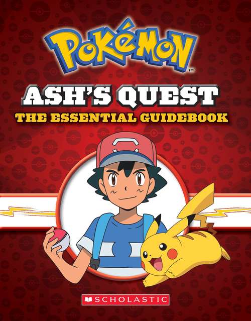 Book cover of Pokemon Ash's Quest: The Essential Guidebook (PDF)