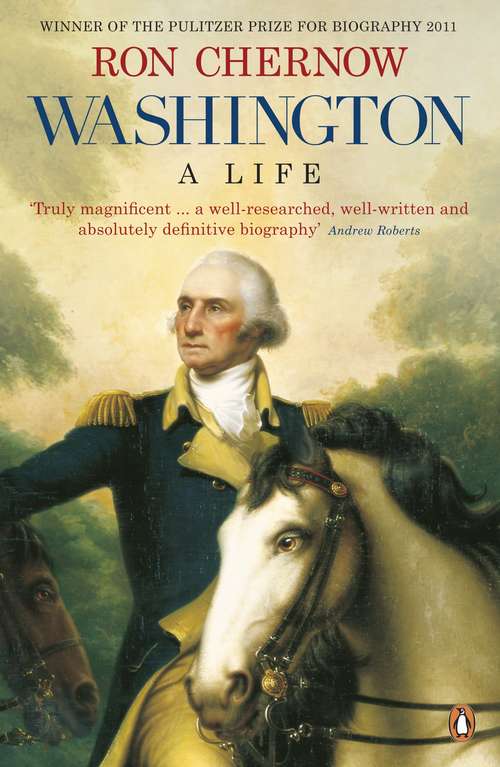 Book cover of Washington: A Life (Playaway Adult Nonfiction Ser.)