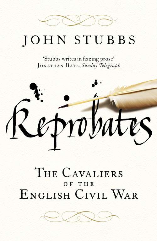 Book cover of Reprobates: The Cavaliers of the English Civil War