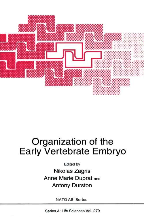 Book cover of Organization of the Early Vertebrate Embryo (1995) (Nato Science Series A: #279)