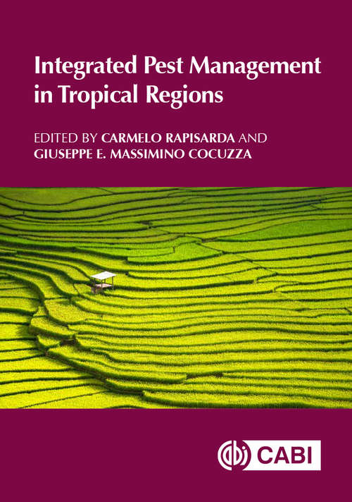 Book cover of Integrated Pest Management in Tropical Regions (CABI Plant Protection Series)