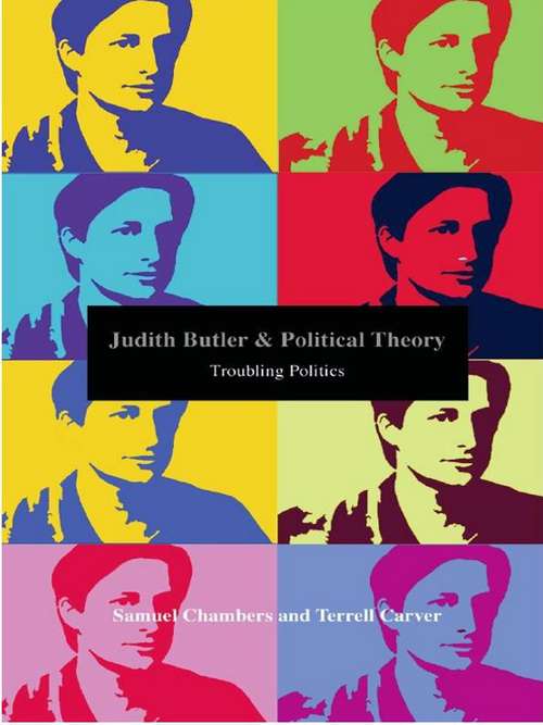 Book cover of Judith Butler and Political Theory: Troubling Politics