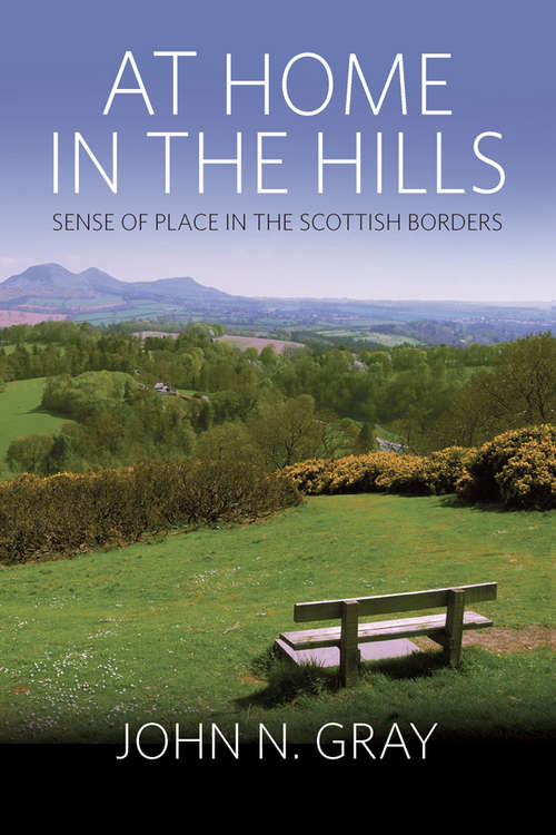 Book cover of At Home in the Hills: Sense of Place in the Scottish Borders