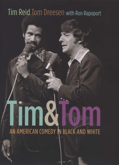 Book cover of Tim and Tom: An American Comedy in Black and White (None Ser.)