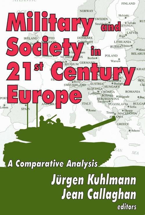 Book cover of Military and Society in 21st Century Europe: A Comparative Analysis