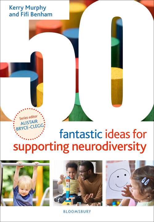 Book cover of 50 Fantastic Ideas for Supporting Neurodiversity: (PDF) (50 Fantastic Ideas)